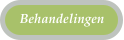 Behandelingen