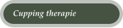 Cupping therapie
