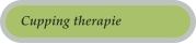 Cupping therapie